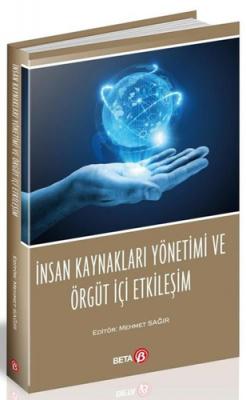 İnsan Kaynakları Yönetimi ve Örgüt İçi Etkileşim Kolektif