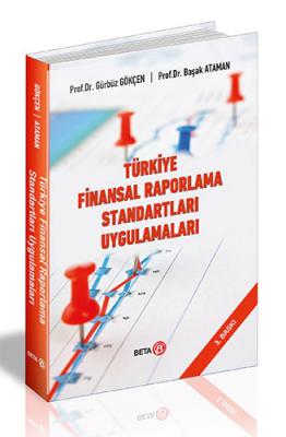 Türkiye Finansal Raporlama Standartları Uygulamaları Gürbüz Gökçen