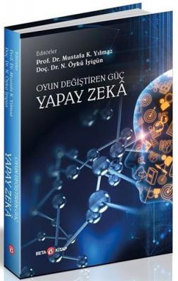 Oyun Değiştiren Güç: Yapay Zeka