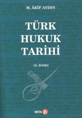 Türk Hukuk Tarihi M. Akif Aydın