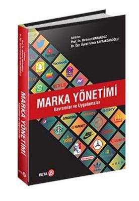 Marka Yönetimi Kavramlar ve Uygulamalar
