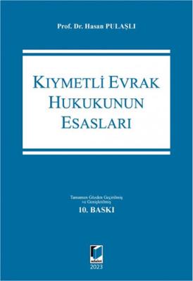 Kıymetli Evrak Hukukunun Esasları Hasan Pulaşlı