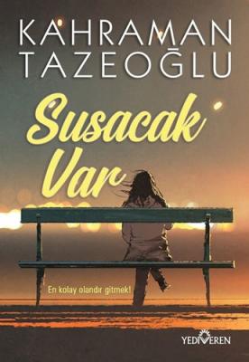 Susacak Var Kahraman Tazeoğlu