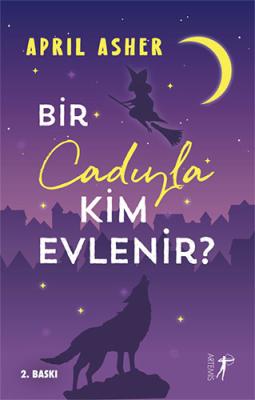 Bir Cadıyla Kim Evlenir? Büşra Tekin