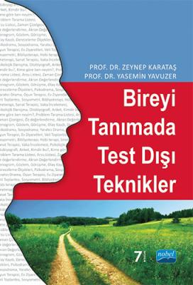 Bireyi Tanımada Test Dışı Teknikler Zeynep Karataş