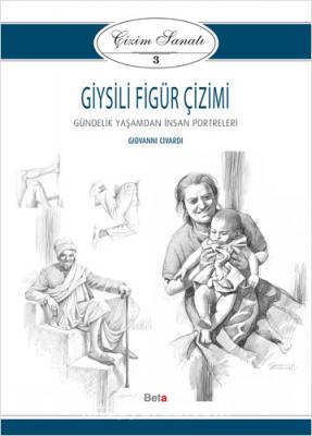 Giysili Figür Çizimi - Çizim Sanatı 3 Giovanni Civardi