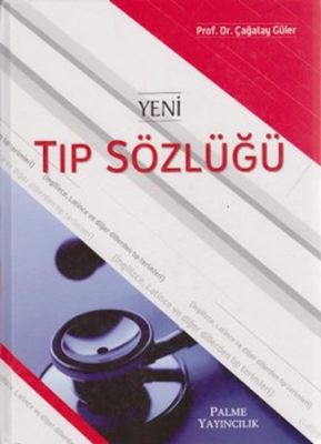 Yeni Tıp Sözlüğü Çağatay Güler