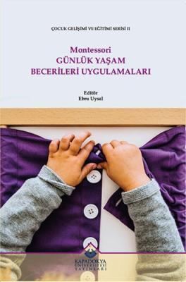 Montessori Günlük Yaşam Becerileri Uygulamaları Ebru Uysal