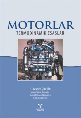 Motorlar - Termodinamik Esaslar H. İbrahim Şengün