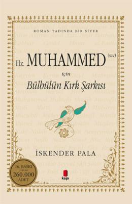 Hz. Muhammed (Sav) İçin Bülbülün Kırk Şarkısı İskender Pala