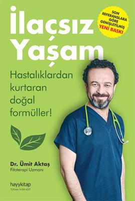 İlaçsız Yaşam Ümit Aktaş