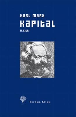 Kapital Cilt: 2 (Ciltli) Karl Marx