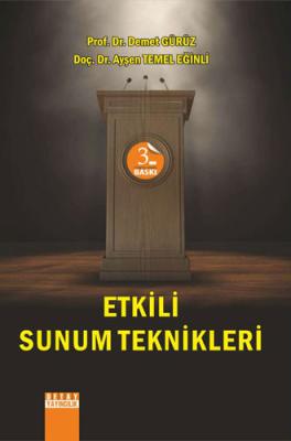 Etkili Sunum Teknikleri Demet Gürüz
