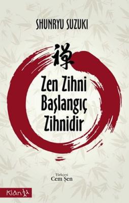 Zen Zihni Başlangıç Zihni Shunryu Suzuki