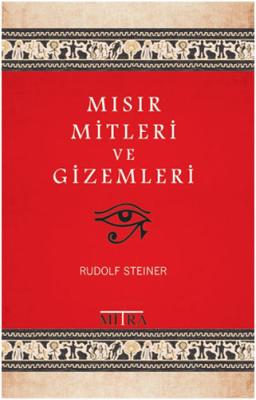 Mısır Mitleri ve Gizemleri Rudolf Steiner