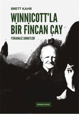 Winnicott’la Bir Fincan Çay Brett Kahr