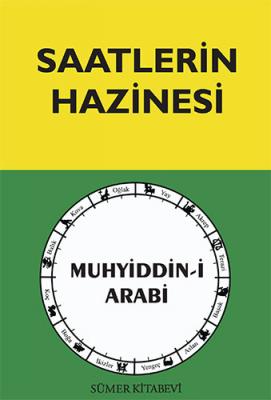 Saatlerin Hazinesi Muhyiddini Arabi