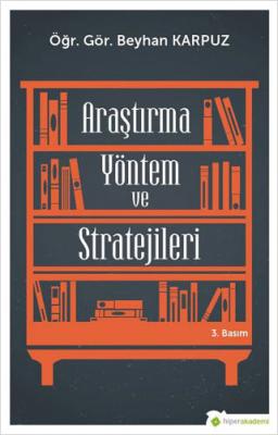 Araştırma Yöntem ve Stratejileri Beyhan Karpuz