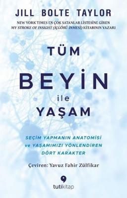 Tüm Beyin ile Yaşam Jill Bolte Taylor