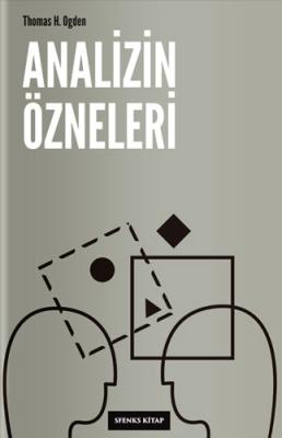 Analizin Özneleri Thomas H. Ogden