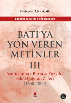 Batı'ya Yön Veren Metinler III Alev Alatlı