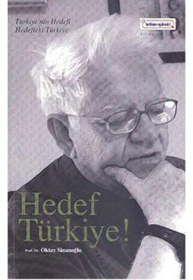 Hedef Türkiye Oktay Sinanoğlu