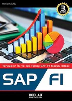 SAP FI Türkiye'nin İlk ve Tek Türkçe SAP FI Modülü Kitabı Rıdvan Akgül