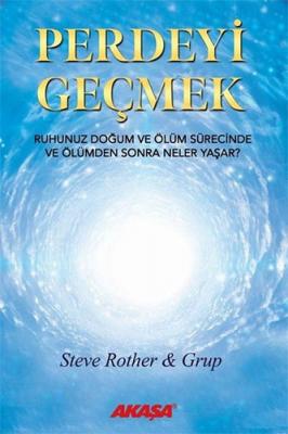 Perdeyi Geçmek Steve Rother