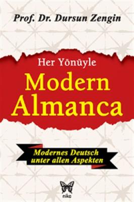 Her Yönüyle Modern Almanca Dursun Zengin