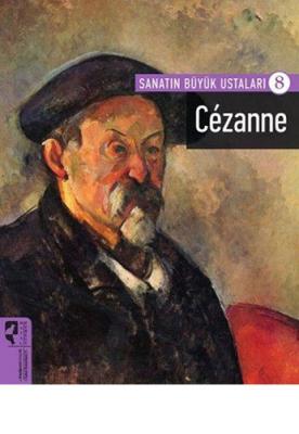 Sanatın Büyük Ustaları 8 - Cezanne Firdevs Candil Erdoğan