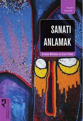 Sanatı Anlamak Graham Whitham