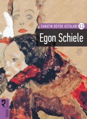 Sanatın Büyük Ustaları 12 - Egon Schiele Kolektif