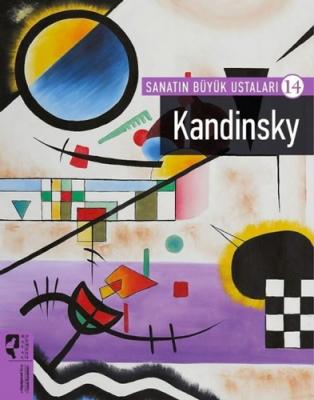 Kandinsky - Sanatın Büyük Ustaları 14 Kolektif