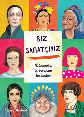 Biz Sanatçıyız (Ciltli) Kari Herbert