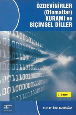 Özdevinirler - ( Otomatlar ) Kuramı ve Biçimsel Diller