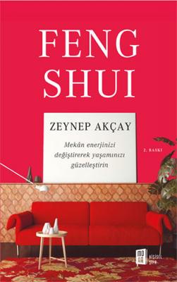 Feng Shui Zeynep Akçay