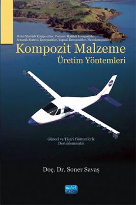Kompozit Malzeme Üretim Yöntemleri