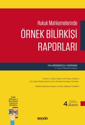 Hukuk Mahkemelerinde Örnek Bilirkişi Raporları Filiz Berberoğlu Yenipı
