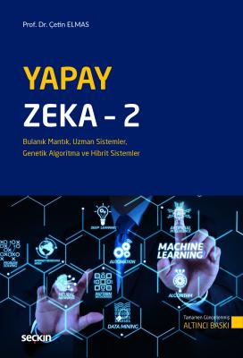 Yapay Zeka – 2 Çetin Elmas