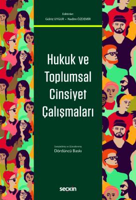 Hukuk ve Toplumsal Cinsiyet Çalışmaları Gülriz Uygur