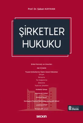 Şirketler Hukuku Şaban Kayıhan