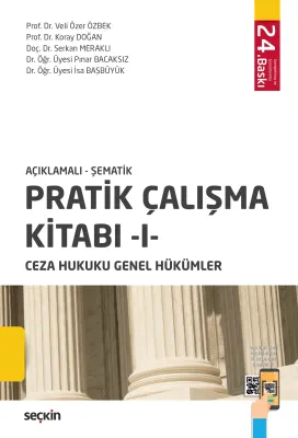 Pratik Çalışma Kitabı – I – Ceza Hukuku Genel Hükümler Veli Özer Özbek