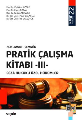 Pratik Çalışma Kitabı – III, Ceza Hukuku Özel Hükümler