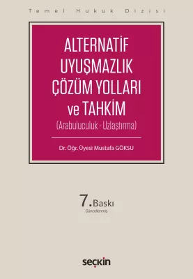 Alternatif Uyuşmazlık Çözüm Yolları ve Tahkim (THD)
