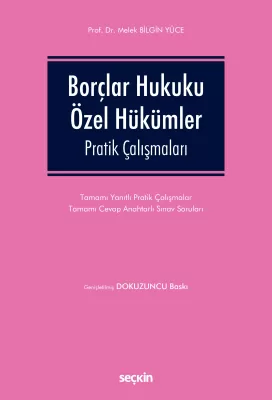 Borçlar Hukuku Özel Hükümler Pratik Çalışmaları