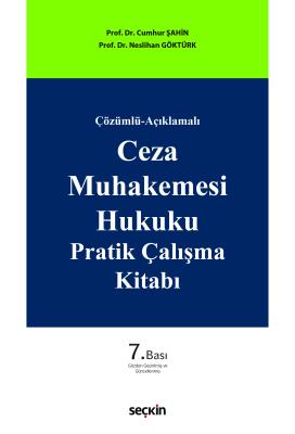 Ceza Muhakemesi Hukuku Pratik Çalışma Kitabı