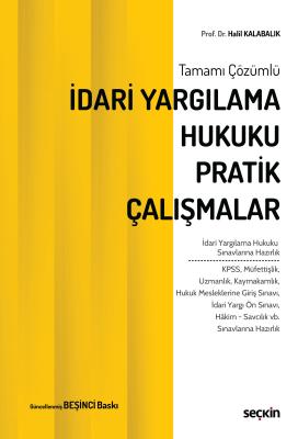 Tamamı Çözümlü İdari Yargılama Hukuku Pratik Çalışmalar