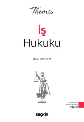 THEMIS – İş Hukuku Konu Kitabı Deniz Bayeren