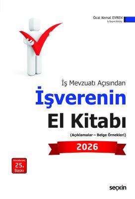 İş Mevzuatı Açısından İşverenin El Kitabı 2026 Öcal Kemal Evren