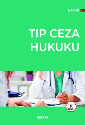 Tıp Ceza Hukuku Hakan Hakeri